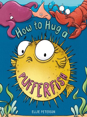 cover image of How to Hug a Pufferfish